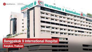 Bangpakok 9 International Hospital | Top Hospital in Bangkok, Thailand