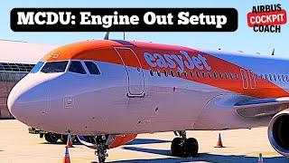 Fenix A320: ENGINE OUT MCDU Setup with a Real Airbus Pilot! Fenix A320 Tutorial | MSFS