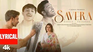 SAVERA (Lyrical Video): Garvit-Priyansh | Garvit Soni, Priyansh Srivastava | Tanvi, Rishab