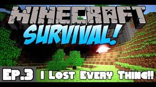 I Lost Everything... Starting Fresh | Minecraft Survival Ep.3