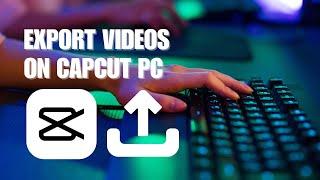 SOLVED Can't Export For Free On CapCut PC! How To Export Videos Without Joining CapCut PC Pro?