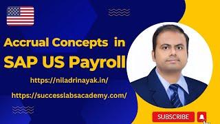 Accrual Concepts  in  SAP US Payroll