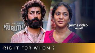 Right for Whom, Ibru? | Roshan Mathew, Srindaa | Kuruthi | Amazon Original Movie | Watch Now