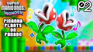 Piranha Plants on Parade (Player2 Remix) - Super Mario Bros. Wonder