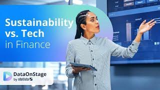 Sustainability vs Tech in Finance | Data on Stage