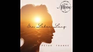 Peter Franke  -  Ein Leben Lang