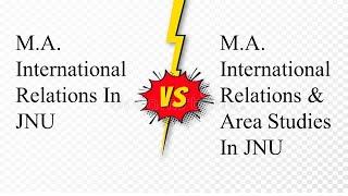 MA International Relations  vs  MA IR & Area Studies Comparison  Know The Differences & Similarities