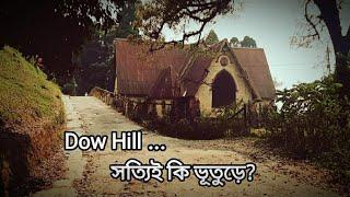 Dow Hill | Haunted Hill Station In West Bengal | Kurseong