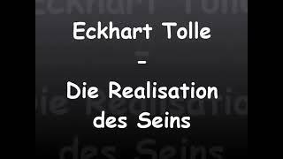 Eckhart Tolle  Die Realisation des Seins