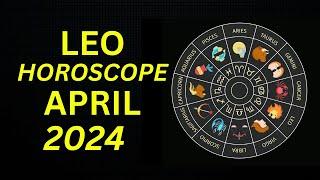 Leo Horoscope for April 2024 | Leo Predictions For April 2024  #leohoroscope #april2024 #leo2024