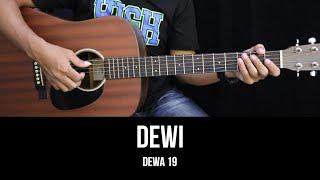 Dewi - Dewa 19 | Tutorial Chord Gitar Mudah dan Lirik