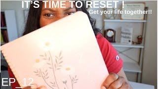 RESET YOUR LIFE | Get Your Life Together | Tips for resetting your life for 2024 #reset