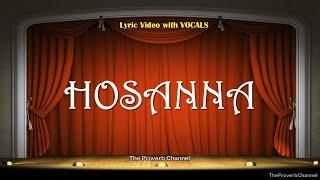 Hosanna - Video Lyrics with Vocals (Christian / Gospel / Church Song)