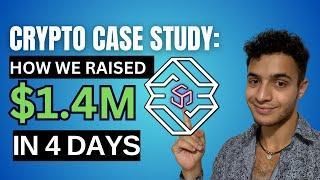 Crypto Case Study: How We Raised $1.4 Million in 4 Days