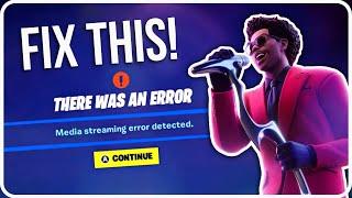 [FIXED] FORTNITE MEDIA STREAMING ERROR DETECTED | How to Fix Fortnite Festival Error