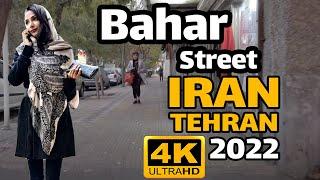 4K Video Walking in Bahar Street 2022 - Tehran - Iran  #walktime