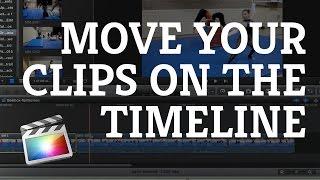 Final Cut Pro X: Moving Clips on The Timeline with The Select & Position Tools