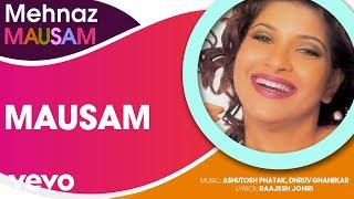 Mausam - Mehnaz | Official Hindi Pop Song