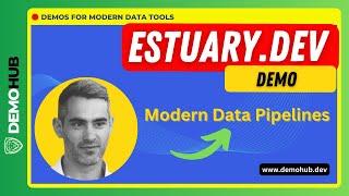 Estuary.dev Demo // Modern, Efficient Realtime Data Pipelines - David Yaffe, Cofounder | DemoHub.dev