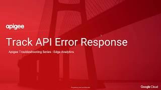 Edge Analytics Module - Track API Error Responses using Custom Reports