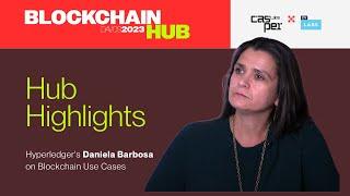 Hyperledger's Daniela Barbosa on Blockchain Use Cases