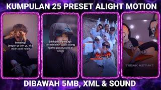 KUMPULAN 25 PRESET BASE ALIGHT MOTION TERBARU 2024 DIBAWAH 5MB