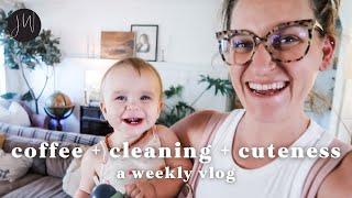 Coffee + Cleaning + Cuteness | A Weekly Vlog