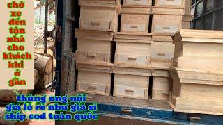 thùng ong nội giá sỉ và các dụng cụ nuôi ong giá rẻ ship cod toàn quốc