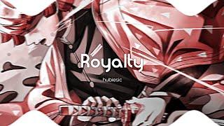 【 NCS 】 Royalty