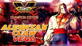  Live - Alegrias Claw (Vega & Ken) Street Fighter V/5 Definitive Edition