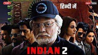 INDIAN 2 hindi dubbed movie 2024 : Release date | Kamal Hassan, Siddharth, Rakul P, Indian 2 trailer