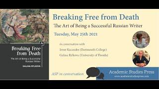 ASP in Conversation: "Breaking Free from Death: The Art of Being a Successful Russian Writer"