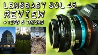 Lensbaby Sol 45 Lens Review + Tips and Tricks