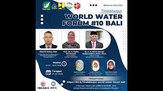 Webinar Nasional #200 Tindaklanjut World Water Forum #10 Bali