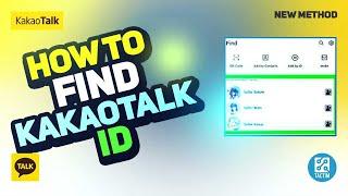 How to Find Kakaotalk ID | Step-by-Step Guide 2024