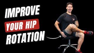 Maximize Your Hip Mobility: Assess & Improve Your Hip Rotation