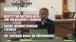 MEDYCYNA NATURALNA ŚW. HILDEGARDY - MAREK ZAREMBA