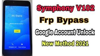 Symphony V102 Frp Bypass |Symphony V102 Google Account Unlock 100% Working | New Method 2021