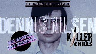 DENNIS NILSEN - The Muswell Hill Murderer (Episode 2)