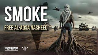 REDLION - SMOKE (Free Al-Aqsa Nasheed)