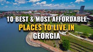 10 Most Affordable Places to Live in Georgia 2023