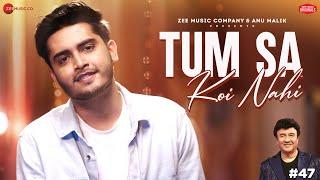 Tum Sa Koi Nahi | Anu Malik x Soham Naik | Azeem Shirazi | Zee Music Originals