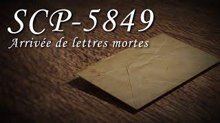 SCP-5849 - Arrivée de lettres mortes