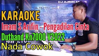 Pengadilan Cinta | Dutband Kn7000 [Karaoke] Imam S Arifin - Nada Pria