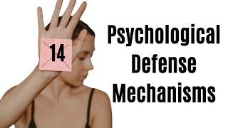 14 Psychological Defense Mechanisms