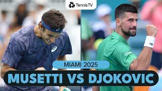 Lorenzo Musetti vs Novak Djokovic Highlights | Miami 2025