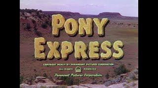 Pony Express 1953 title sequence