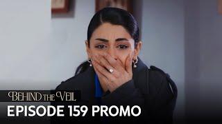 Gelin 159.Bölüm Fragmanı | Behind the Veil Episode 159 Promo | Season 2