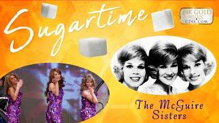 SUGARTIME - 24K Gold Music Shows - McGuire Sisters HIT Song - COVER Version - 50's Oldies Classic!