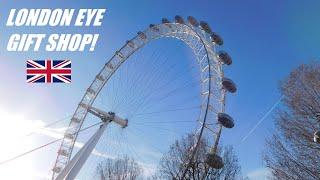 The London Eye Souvenir Shop! (2022) #LONDONEYE